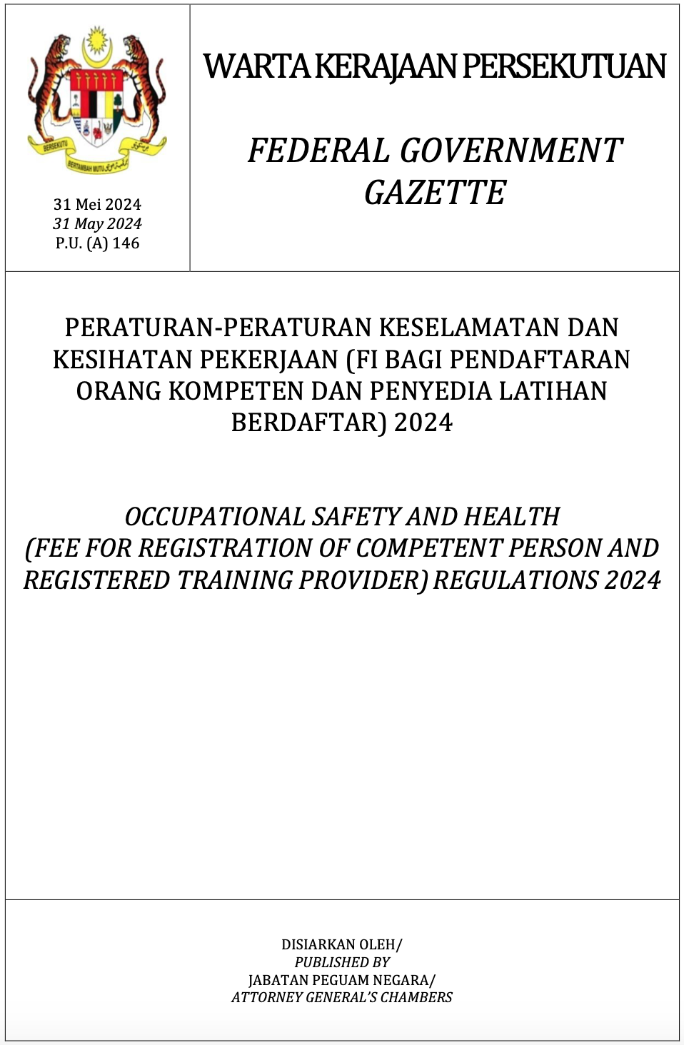 PERATURAN-PERATURAN KESELAMATAN DAN KESIHATAN PEKERJAAN (FI BAGI PENDAFTARAN ORANG KOMPETEN DAN PENYEDIA LATIHAN BERDAFTAR) 2024